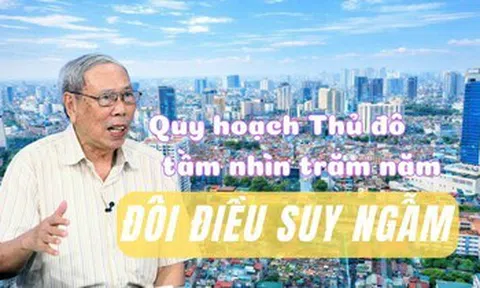 Một vài suy ngẫm về Quy hoạch tổng thể Thủ đô Hà Nội tầm nhìn trăm năm (bài cuối)